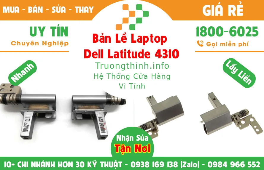 Mua Bán Bản Lề Laptop Dell Latitude 4310 | Vi Tính Trường Thịnh