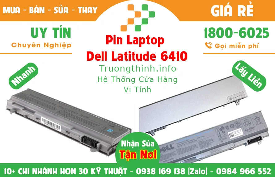 Mua Bán Sửa Thay Pin Laptop Dell Latitude 6410 Giá Rẻ | Vi Tính Trường Thịnh