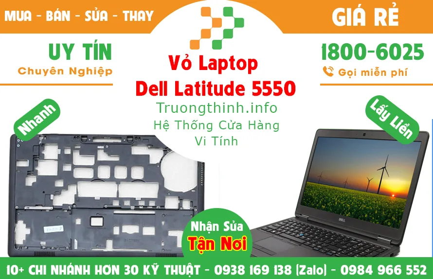Vỏ Laptop Dell Latitude 5550 Giá Rẻ | Vi Tính Trường Thịnh