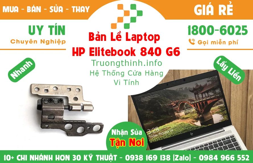 Bản Lề Laptop Hp Elitebook 840 G6 Giá Rẻ | Vi Tính Trường Thịnh