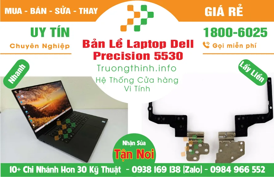 Mua Bán Bản Lề Laptop Dell Precision 5530 | Vi Tính Trường Thịnh