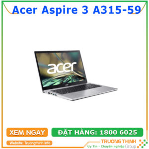 Địa điểm mua bán laptop acer aspire 3 a315-59 giá rẻ uy tín | Vi Tính Trường Thịnh