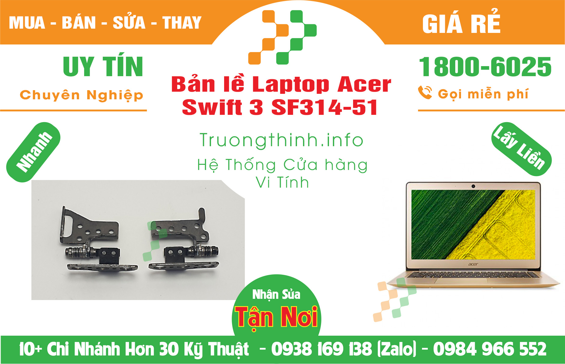 Mua Bán Bản lề Laptop Acer Swift 3 SF314-51 Giá Rẻ | Máy Tính Trường Thịnh Giá Rẻ