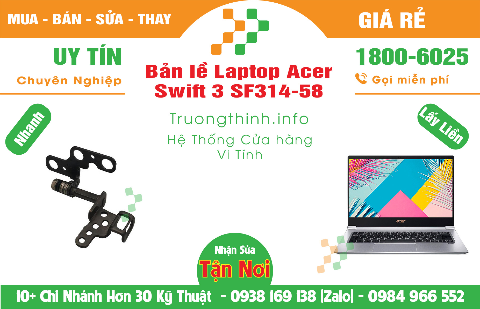 Mua Bán Bản lề Laptop Acer Swift 3 SF314-58 Giá Rẻ | Máy Tính Trường Thịnh Giá Rẻ