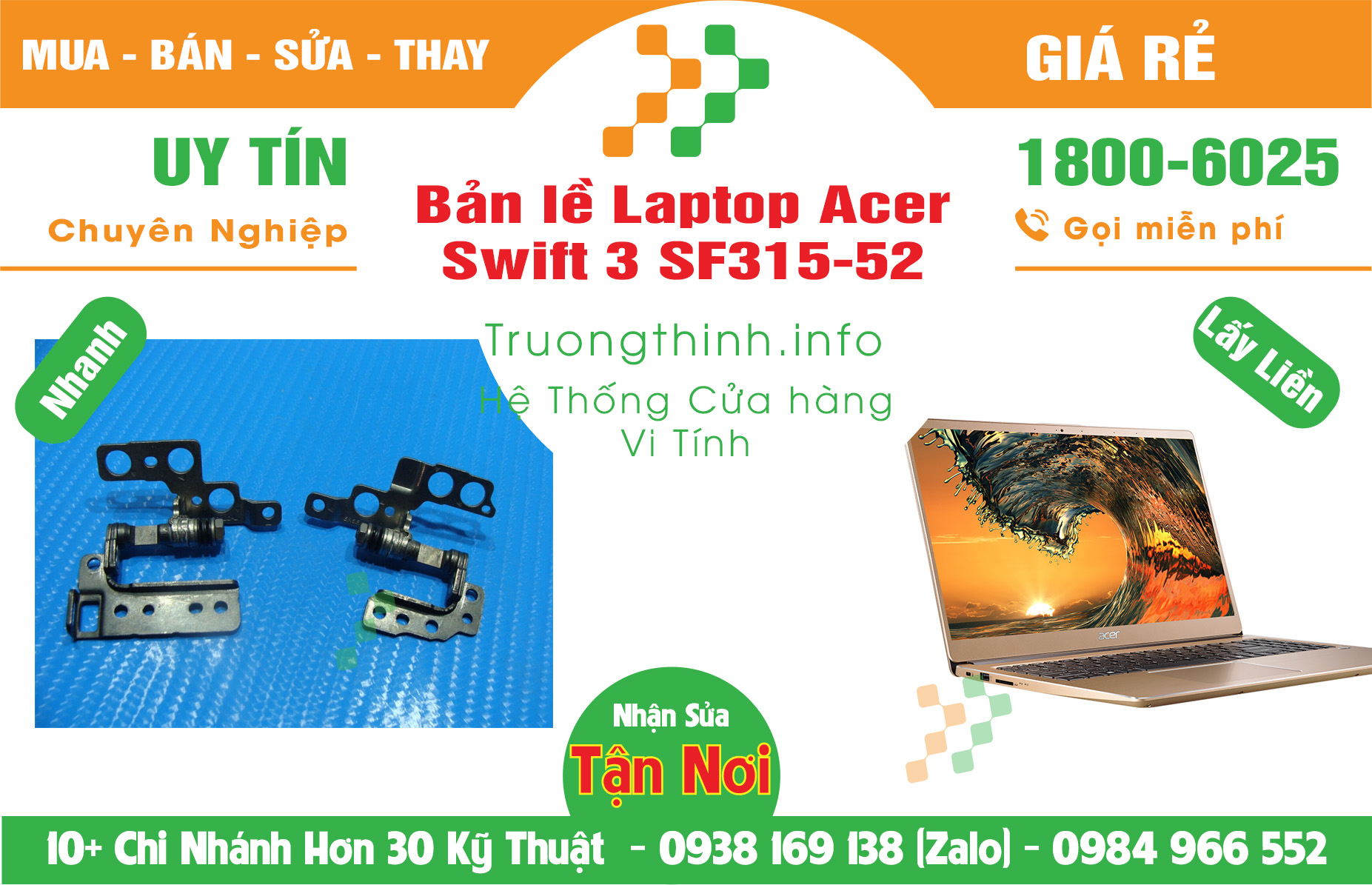 Mua Bán Bản lề Laptop Acer Swift 3 SF315-52 Giá Rẻ | Máy Tính Trường Thịnh Giá Rẻ