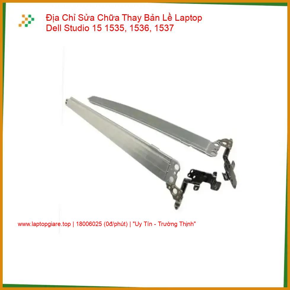 Thay Bản Lề Laptop Dell Studio 15 1535, 1536, 1537 giá rẻ