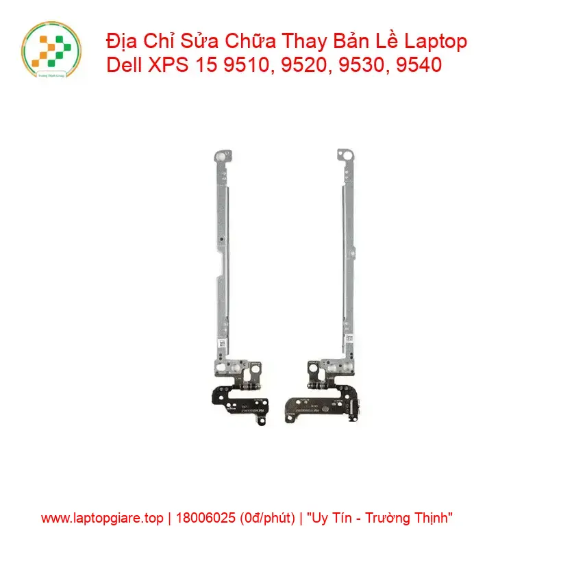 Thay Bản Lề Laptop Dell XPS 15 9510, 9520, 9530, 9540 + Sửa Giá Rẻ giá rẻ